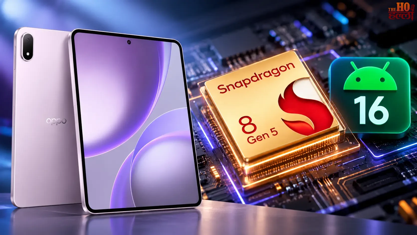 OPPO Tablet Snapdragon 8 Gen 5 Android 16